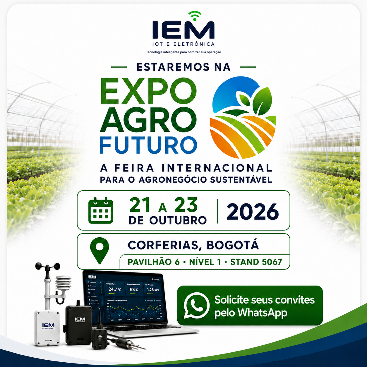 IEM na Expoagrofuturo 2026 - Corferias Bogotá - Pavilhão 6 Nível 1 Stand 5073